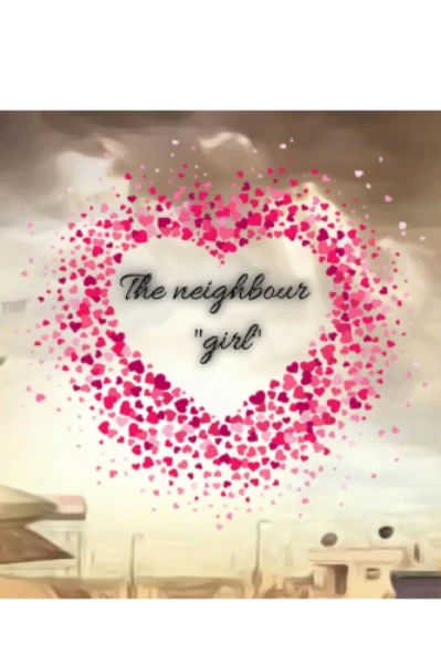 The Neighbour Girl
Part-1