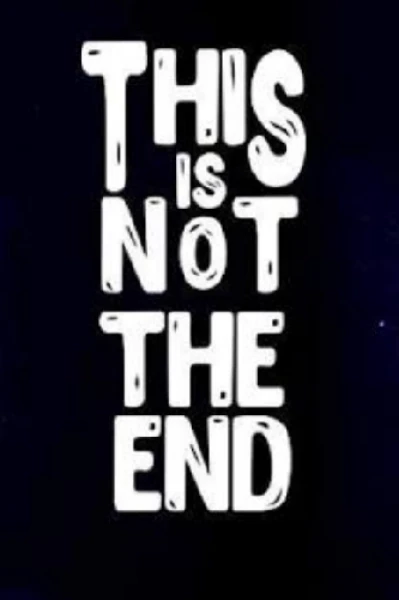Not the End - An online English story written by Ֆwãřà | Pratilipi.com