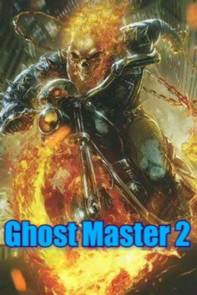 Ghost Master 2