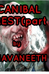 CANIBAL FOREST(part 1)