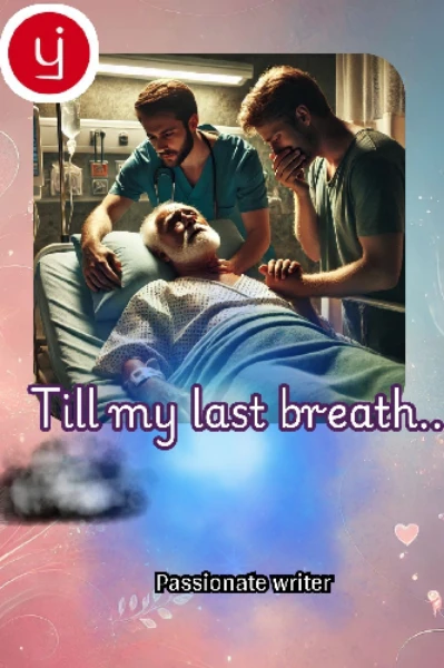 Till my last breath...