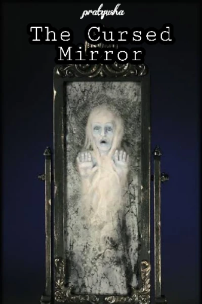 The cursed mirror