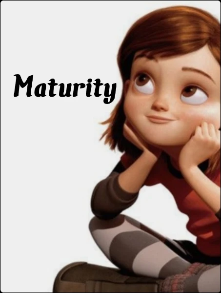 Maturity