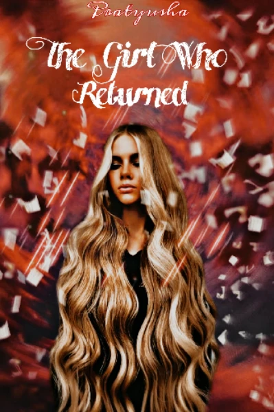 The Girl Who Returned