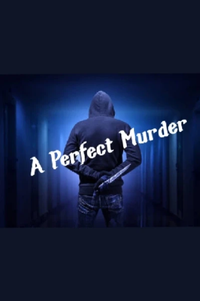 अ परफेक्ट मर्डर