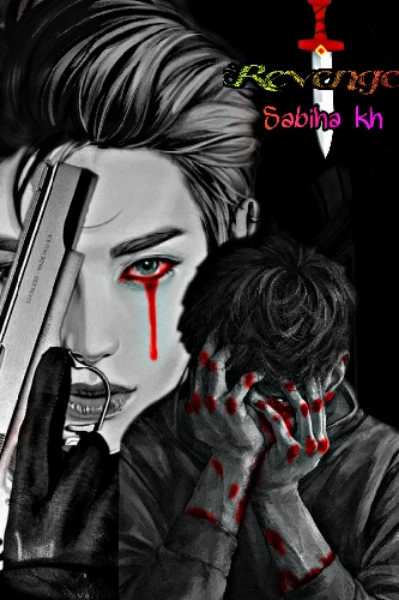 Revenge
Writer- Sabiha kh