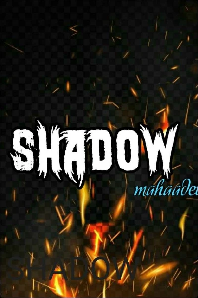 SHADOW