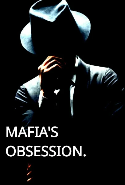 MAFIA'S OBSESSION.