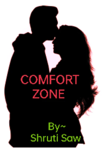 COMFORT ZONE