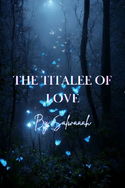 THE TITALEE OF LOVE🦋
(പ്രണയത്തിന്റെ ചിത്രശലഭം..)