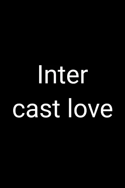 Inter cast love