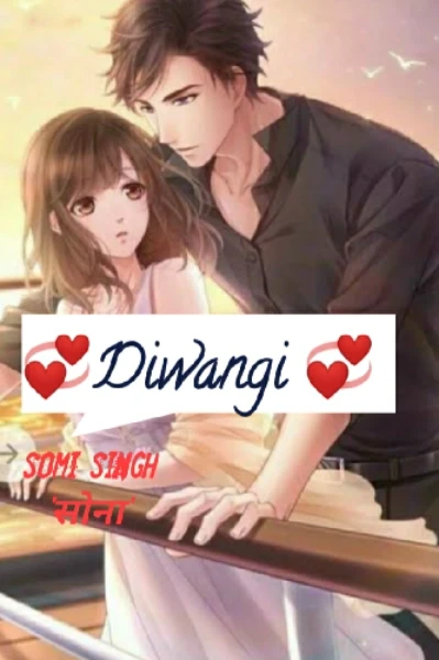 💞दीवानगी 💞