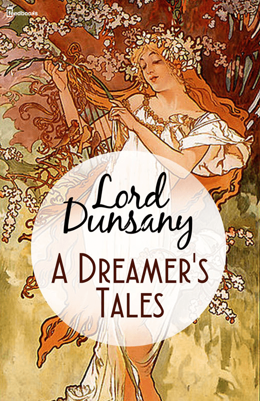 A Dreamer's Tales