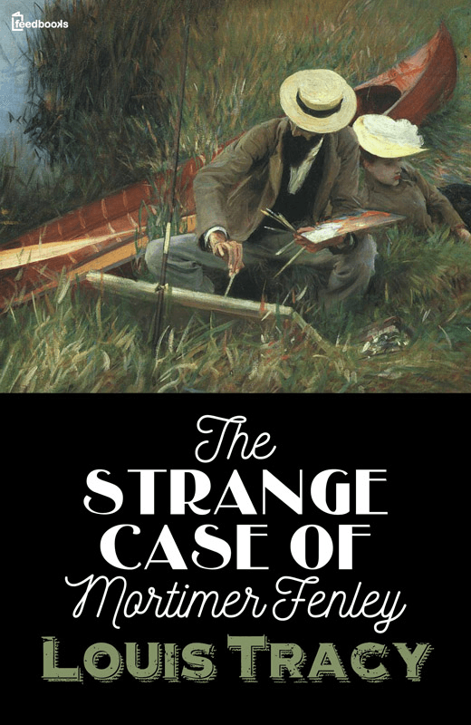 The Strange Case of Mortimer Fenley