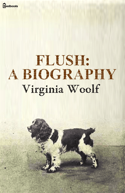 Flush: A Biography