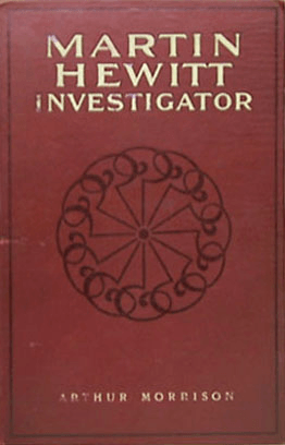 Martin Hewitt, Investigator