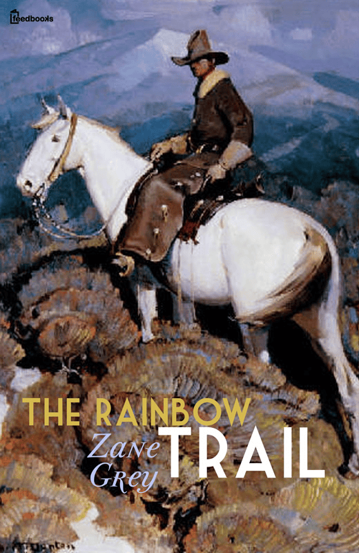 The Rainbow Trail