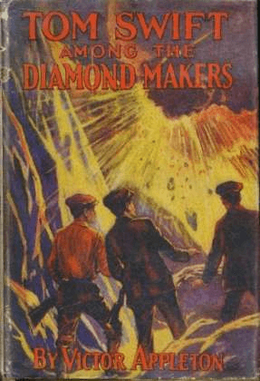 Tom Swift Among the Diamond Makers