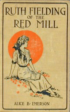 Ruth Fielding of the Red Mill