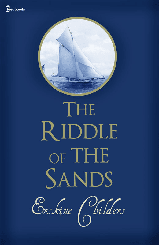 The Riddle of the Sands