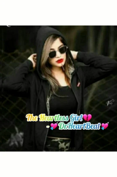 The Heartless Girl 💔  (( Treller))