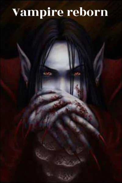 Vampire reborn