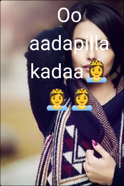 Oo aadapilla kadaa👸👸👸