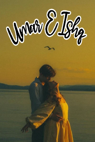 उम्र ए इश्क़ 💝