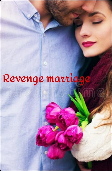 Revenge marriage