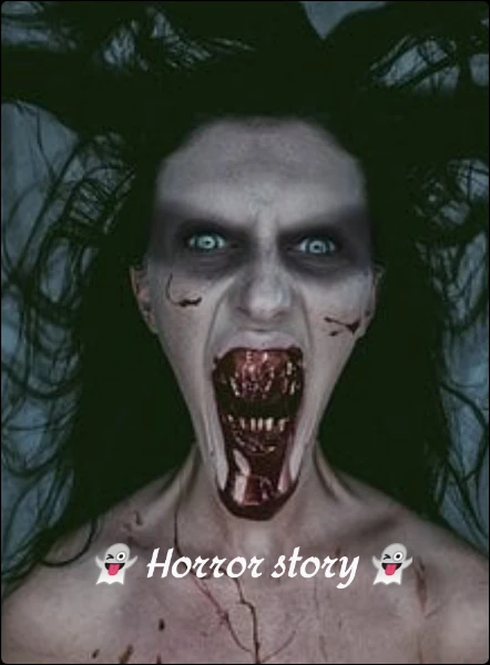 👻 Horror story 👻