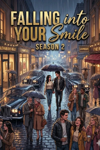 ❤️❤️Falling into your smile❤️❤️ (season 2) {complete}