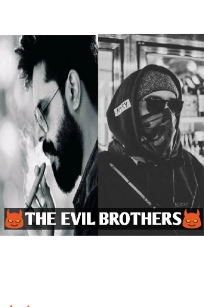 😈THE EVIL BROTHERS😈