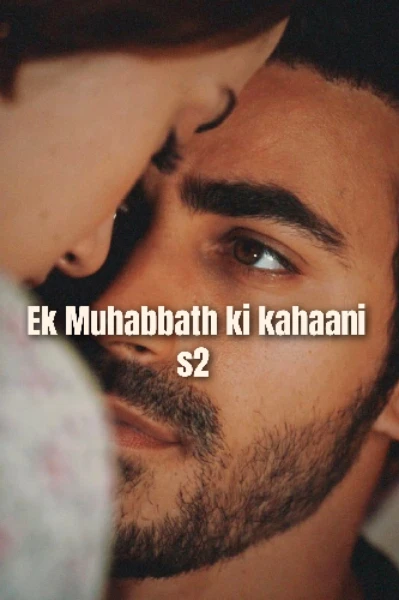 🔥Ek Muhabbath Ki Kahaani🔥