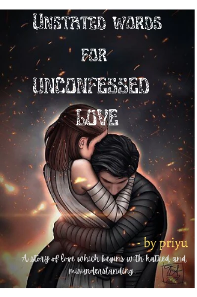 Unstated words for  unconfessed love( complete)