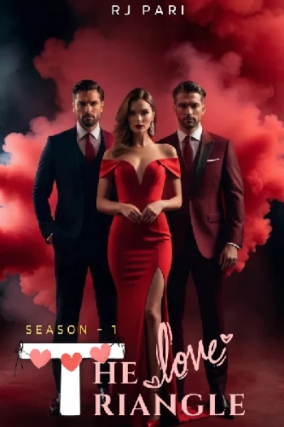 The Love Triangle | Season - I