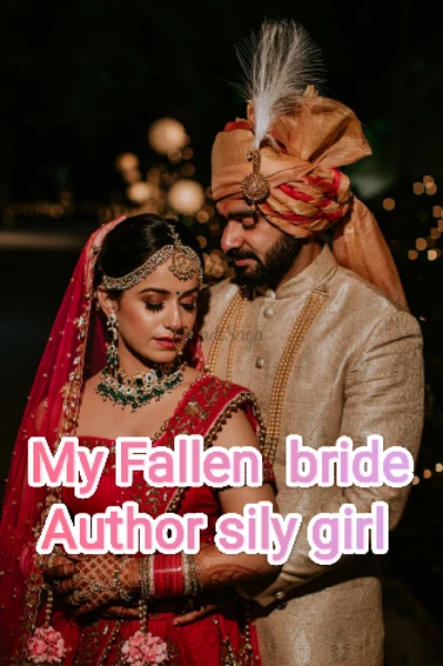 My fallen bride