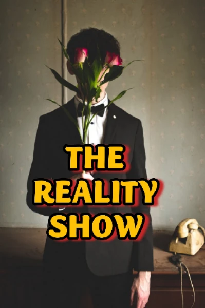 THE REALITY SHOW