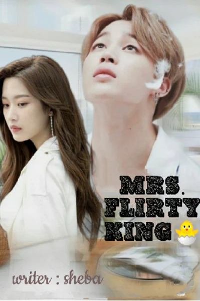 Mrs. Flirty King🐣💜 ( BTS FANFICTION 💜)