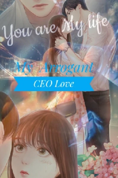 My  Arrogant  CEO  Love *❣️💖😎 "promo "