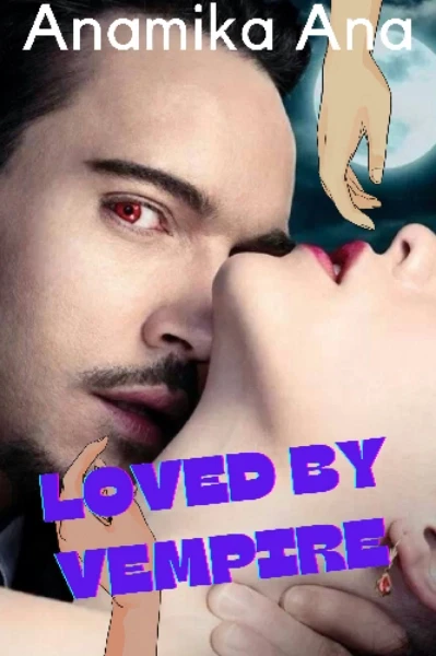 Loved by a Vempire