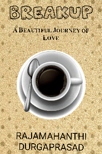 BREAKUP - A Beautiful Journey of Love
