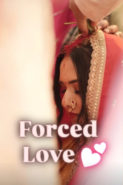 Forced Love 💓💓