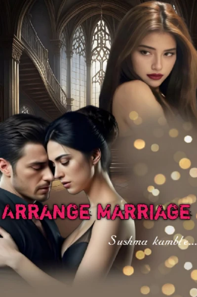 Arrange Marriage ✨❤️