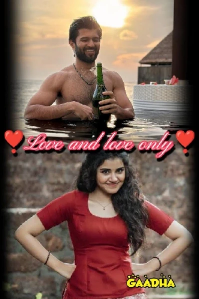 Love and love only