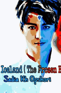 Iceland( The Frozen heart) 
Chapter-1