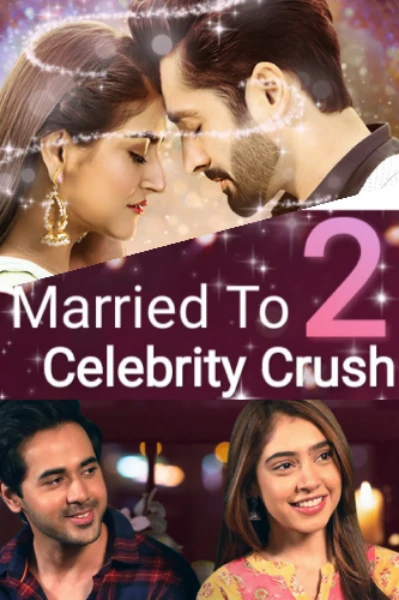 ❤️ MARRIED TO CELEBRITY CRUSH [Season 2]❤️