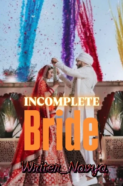 incomplete bride( कंप्लीट )