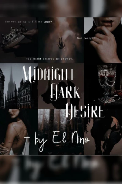 Midnight Dark desires 🔞
