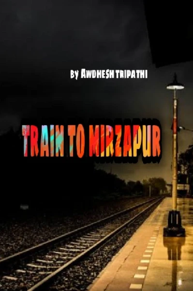 Train to mirzapur
