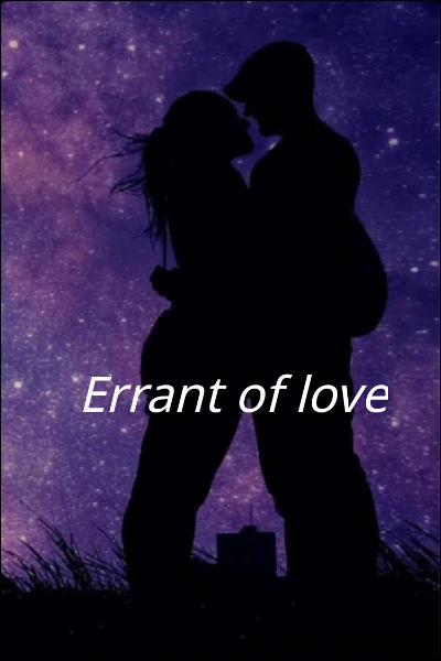 Errant of love